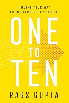 portada One to Ten: Finding Your way From Startup to Scaleup 