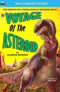 portada Voyage of the Asteroid, The, & Revolt of the Outworlds (en Inglés)