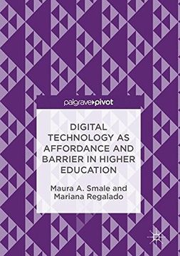 portada Digital Technology as Affordance and Barrier in Higher Education (in English)