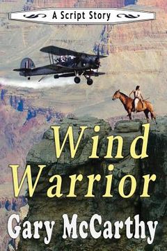 portada Wind Warrior: A Script Story (en Inglés)