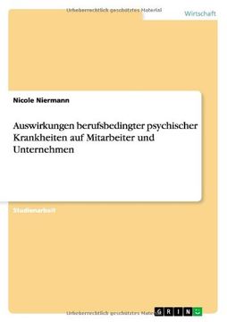 portada Auswirkungen berufsbedingter psychischer Krankheiten auf Mitarbeiter und Unternehmen (German Edition)
