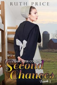 portada Lancaster County Second Chances Book 5 (en Inglés)