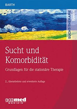 portada Sucht und Komorbidität: Grundlagen für die Stationäre Therapie (en Alemán)