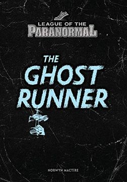 portada The Ghost Runner (League of the Paranormal) (en Inglés)
