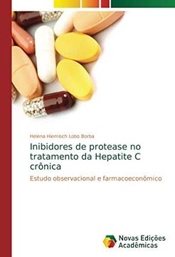 portada Inibidores de Protease no Tratamento da Hepatite c Crônica: Estudo Observacional e Farmacoeconômico