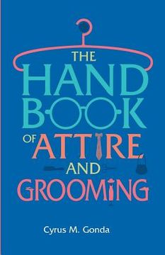 portada Handbook Of Attire & Grooming (en Inglés)