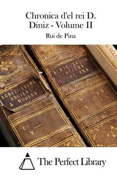 portada Chronica d'el rei D. Diniz - Volume II (en Portugués)