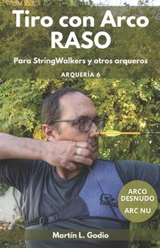 portada Tiro con Arco RASO: Para Stringwalkers y otros arqueros