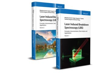 portada Laser Induced Breakdown Spectroscopy (Libs): Concepts, Instrumentation, Data Analysis and Applications, 2 Volume Set (en Inglés)