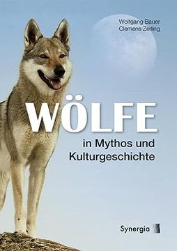 portada Wölfe in Mythos und Kulturgeschichte (in German)