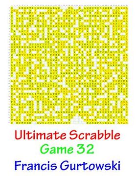 portada Ultimate Scabble Game 32 (in English)