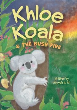 portada Khloe Koala & The Bush Fire (en Inglés)