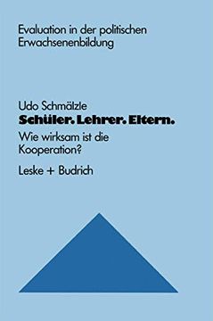 portada Schüler. Lehrer. Eltern.: Wie Wirksam Ist Die Kooperation? (in German)