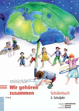 portada Minichile. Wir Gehoren Zusammen: Schulerbuch 2. Schuljahr (en Alemán)
