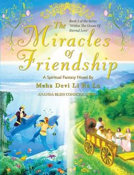 portada The Miracles Of Friendship (en Inglés)