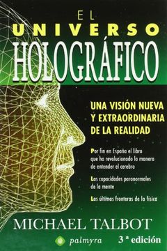 portada Universo Holográfico, el una Visión Nueva y Extraordinaria de la Realidad (in Spanish)
