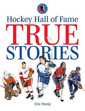 portada Hockey Hall of Fame True Stories (en Inglés)