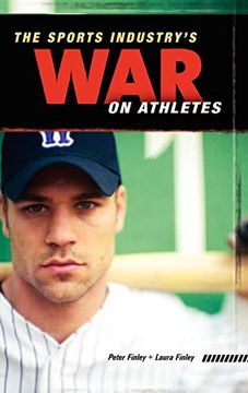 portada The Sports Industry's war on Athletes (en Inglés)