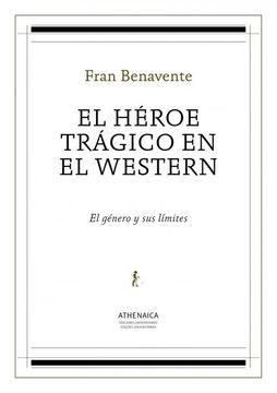 portada El Heroe Tragico en el Western (in Spanish)