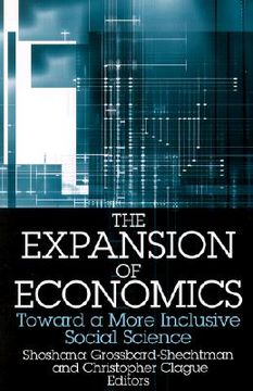 portada the expansion of economics: towards a more inclusive social science (en Inglés)