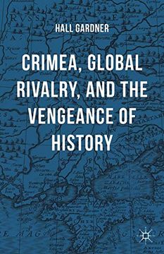 portada Crimea, Global Rivalry, and the Vengeance of History