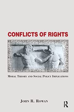 portada Conflicts of Rights: Moral Theory and Social Policy Implications (en Inglés)