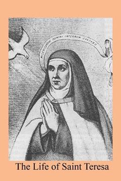 portada The Life of Saint Teresa (en Inglés)