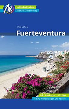 portada Fuerteventura Reiseführer Michael Müller Verlag: Individuell Reisen mit Vielen Praktischen Tipps. (Mm-Reisen) (en Alemán)