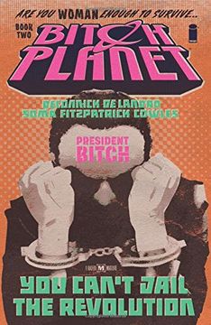 portada Bitch Planet Volume 2: President Bitch (in English)