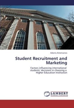 portada Student Recruitment and Marketing: Factors influencing international  students' decisions in choosing a  Higher Education Institution