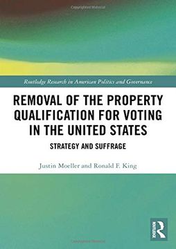 portada Removal of the Property Qualification for Voting in the United States: Strategy and Suffrage (en Inglés)