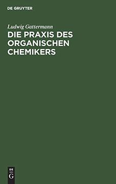 portada Die Praxis des Organischen Chemikers (in German)