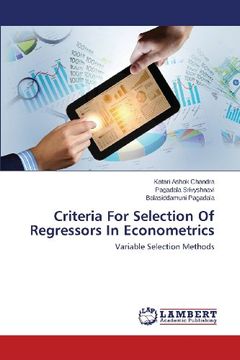 portada Criteria for Selection of Regressors in Econometrics