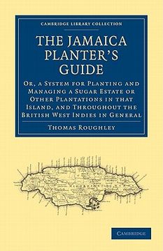 portada The Jamaica Planter's Guide (Cambridge Library Collection - Slavery and Abolition) (en Inglés)