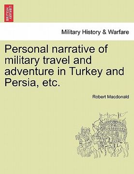 portada personal narrative of military travel and adventure in turkey and persia, etc. (en Inglés)