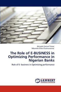 portada the role of e-business in optimizing performance in nigerian banks (en Inglés)