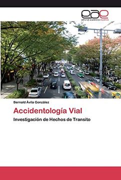 portada Accidentología Vial: Investigación de Hechos de Transito