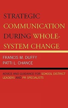 portada strategic communication during whole-system change: advice and guidance for school district leaders and pr specialists (en Inglés)