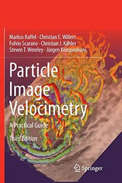 portada Particle Image Velocimetry: A Practical Guide (Experimental Fluid Mechanics) (en Inglés)