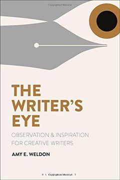 portada The Writer s Eye: Observation and Inspiration for Creative Writers (Hardback)