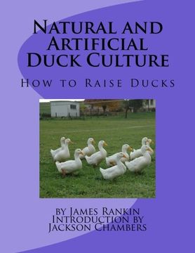 portada Natural and Artificial Duck Culture: How to Raise Ducks (in English)