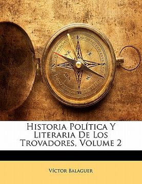 portada historia pol tica y literaria de los trovadores, volume 2