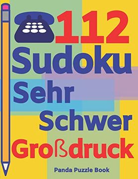 portada 112 Sudoku Sehr Schwer Großdruck: Sudoku für Senioren - Denkspiele Senioren - Rätselbuch Senioren