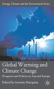 portada Global Warming and Climate Change: Prospects and Policies in Asia and Europe (Energy, Climate and the Environment) (in English)