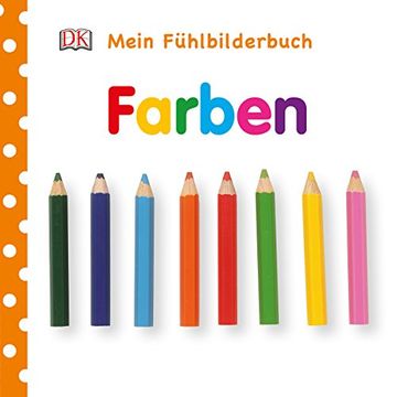 portada Mein Fühlbilderbuch Farben (en Alemán)