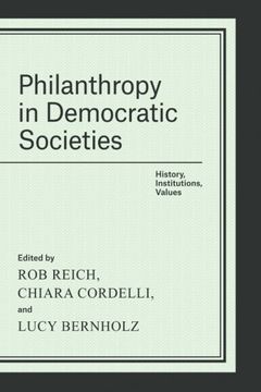 portada Philanthropy in Democratic Societies: History, Institutions, Values