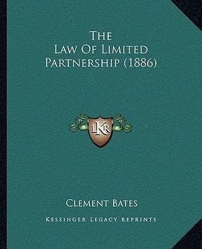 portada the law of limited partnership (1886) (en Inglés)