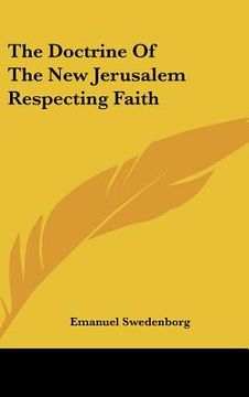 portada the doctrine of the new jerusalem respecting faith (in English)