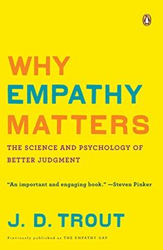 portada Why Empathy Matters: The Science and Psychology of Better Judgment (en Inglés)