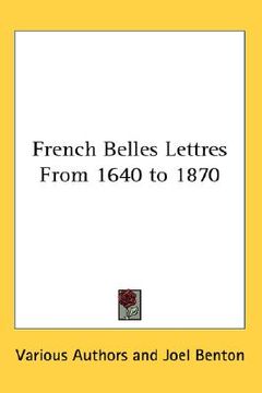 portada french belles lettres from 1640 to 1870 (in English)